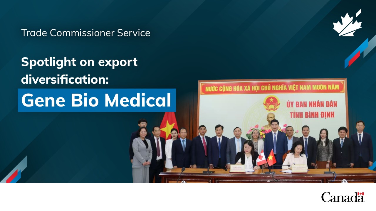 Trade Commissioner Service feature showing Gene Bio Medical and the Bidiphar memorandum signing in Vietnam